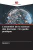 L'essentiel de la science des données