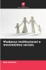 Mudança institucional e movimentos sociais