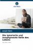 Die ignorierte und ausgegrenzte Seite des Lebens