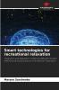 Smart technologies for recreational relaxation