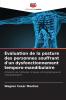 Évaluation de la posture des personnes souffrant d'un dysfonctionnement temporo-mandibulaire