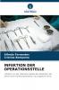INFEKTION DER OPERATIONSSTELLE