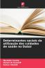 Determinantes sociais da utilização dos cuidados de saúde no Dubai