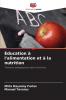 Éducation à l'alimentation et à la nutrition