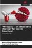 'Mitocans' - an alternative strategy for cancer treatment