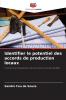 Identifier le potentiel des accords de production locaux