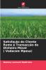 Satisfação do Cliente Rumo à Transacção de Dinheiro Móvel ( Vodacom Mpesa)