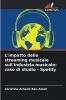 L'impatto dello streaming musicale sull'industria musicale