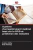 Système d'enregistrement médical basé sur la RFID et prédiction des maladies