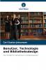 Benutzer Technologie und Bibliotheksdesign