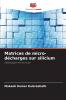 Matrices de micro-décharges sur silicium