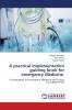 A practical implementation guiding book for emergency Medicine.