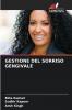 GESTIONE DEL SORRISO GENGIVALE