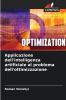 Applicazione dell'intelligenza artificiale al problema dell'ottimizzazione