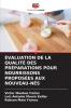 ÉVALUATION DE LA QUALITÉ DES PRÉPARATIONS POUR NOURRISSONS PROPOSÉES AUX NOUVEAU-NÉS