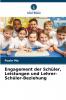 Engagement der Schüler Leistungen und Lehrer-Schüler-Beziehung