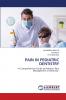 PAIN IN PEDIATRIC DENTISTRY