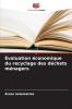 Évaluation économique du recyclage des déchets ménagers