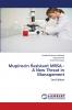 Mupirocin Resistant MRSA - A New Threat in Management