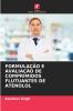 FORMULAÇÃO E AVALIAÇÃO DE COMPRIMIDOS FLUTUANTES DE ATENOLOL