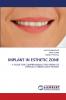IMPLANT IN ESTHETIC ZONE