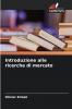 Introduzione alle ricerche di mercato