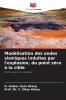 Modélisation des ondes sismiques induites par l'explosion du point zéro à la cible