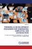 TRAINING & DEVELOPMENT PROGRAM FOR ENHANCING EMPLOYEE JOB SATISFACTION