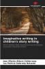 Imaginative writing in children's story writing
