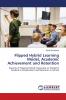 Flipped Hybrid Learning Model Academic Achievement and Retention