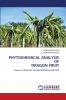 PHYTOCHEMICAL ANALYSIS OF DRAGON FRUIT
