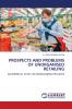 PROSPECTS AND PROBLEMS OF UNORGANISED RETAILING