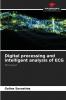 Digital processing and intelligent analysis of ECG