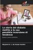 La storia del diabete mellito e la sua possibile inversione di tendenza