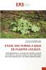 ETUDE DES PURINS A BASE DE PLANTES LOCALES.