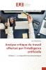 Analyse critique du travail effectué par l'intelligence artificielle