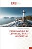 PROBLÉMATIQUE DE L'ÉVANGILE HIER ET AUJOURD'HUI