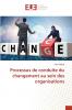 Processus de conduite du changement au sein des organisations