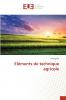 Eléments de technique agricole