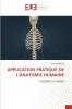 APPLICATION PRATIQUE DE L'ANATOMIE HUMAINE