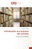 Introduction aux sciences des archives