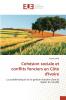 Cohésion sociale et conflits fonciers en Côte d'Ivoire