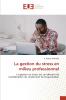 La gestion du stress en milieu professionnel