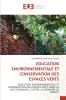 EDUCATION ENVIRONNEMENTALE ET CONSERVATION DES ESPACES VERTS