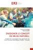 ENSEIGNER LE CONCEPT DE MILIEU NATUREL