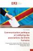 Communication politique et Lobbying des associations de Droits humains