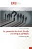 La garantie du droit d'asile en Afrique centrale