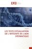 LES TESTS D'ÉVALUATION DE L'INTÉGRITÉ DE L'ADN SPERMATIQUE