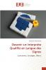 Devenir un Interprète Qualifié en Langue des Signes