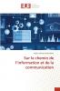 Sur le chemin de l'information et de la communication